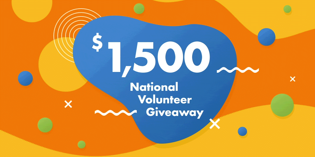 animated image showing $1500 National Volunteer Giveaway graphic