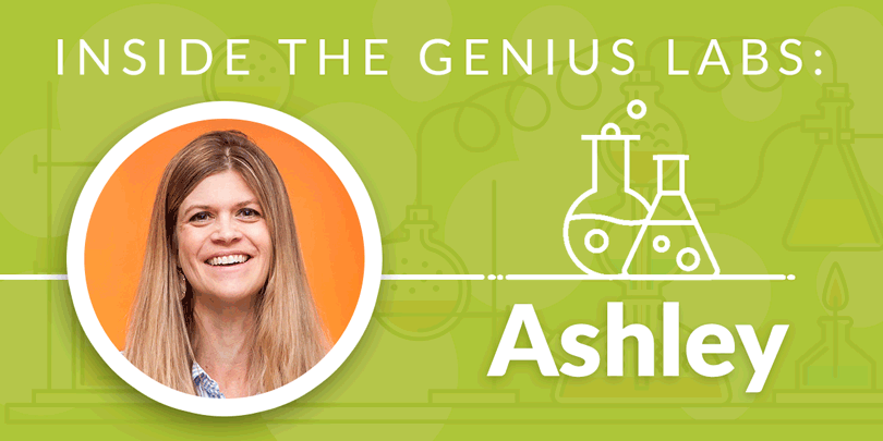 Inside the Genius Labs: Ashley