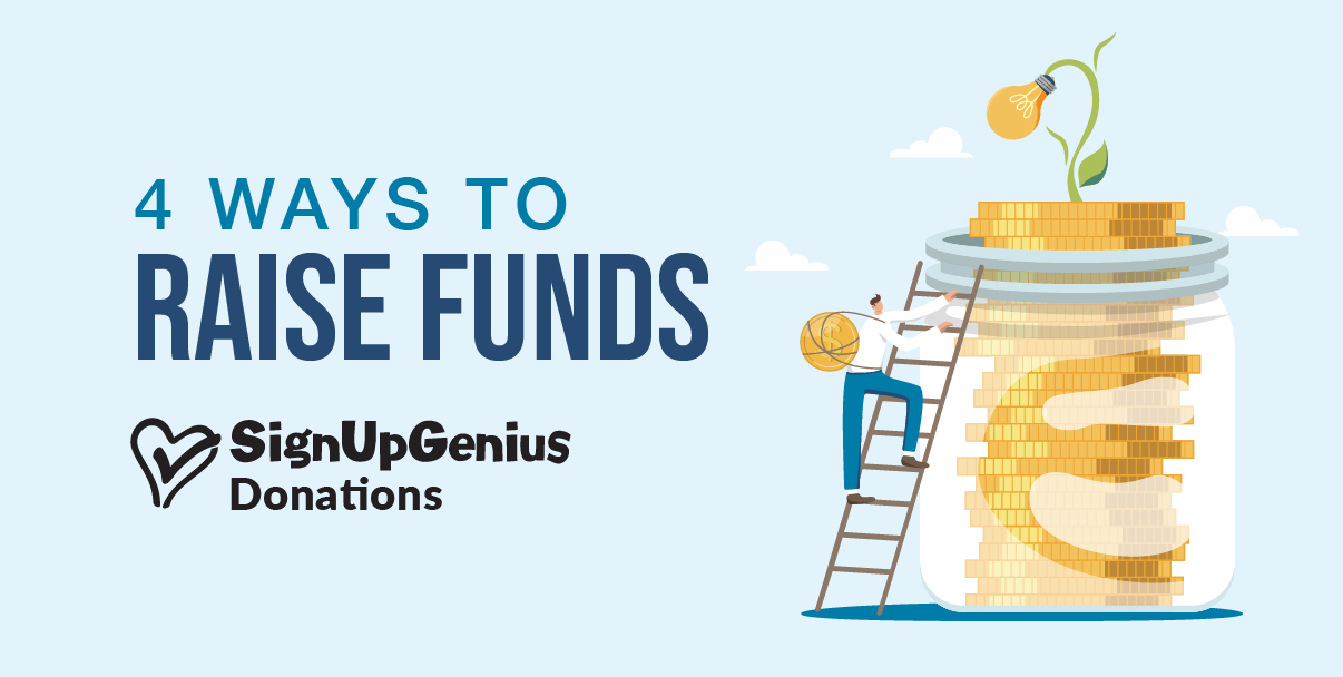 4 Ways to Fundraise with SignUpGenius Donations