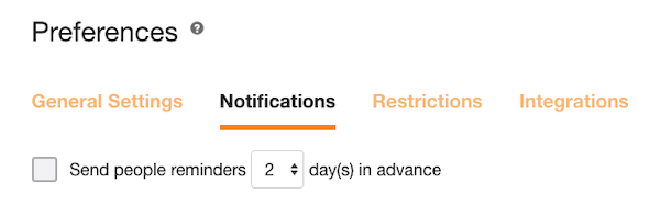 screenshot of notification preferences with option to send people reminders 2 days in advance