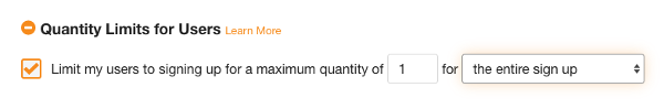 screenshot of option to limit users to signing up for a maximum quantity on entire sign up