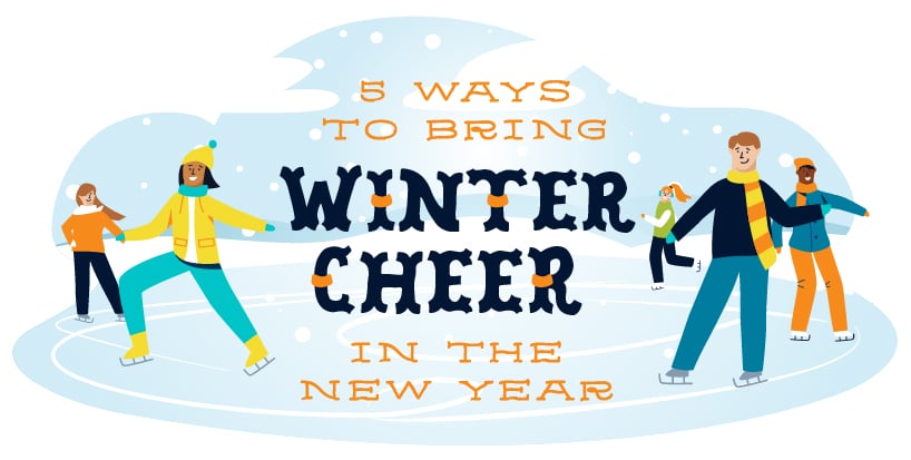 5 Ways to Bring Winter Cheer in the New Year