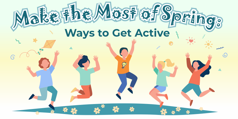 Make the Most of Spring: Ways to Get Active