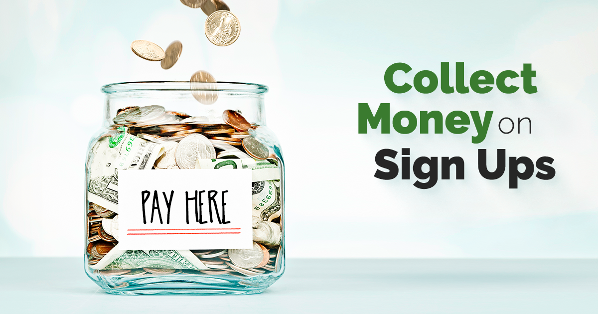Collect Money This Year With Online Sign Ups